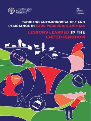 cover image of Tackling Antimicrobial Use and Resistance in Food-Producing Animals